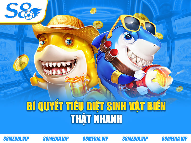 Bí quyết tiêu diệt sinh vật biển thật nhanh