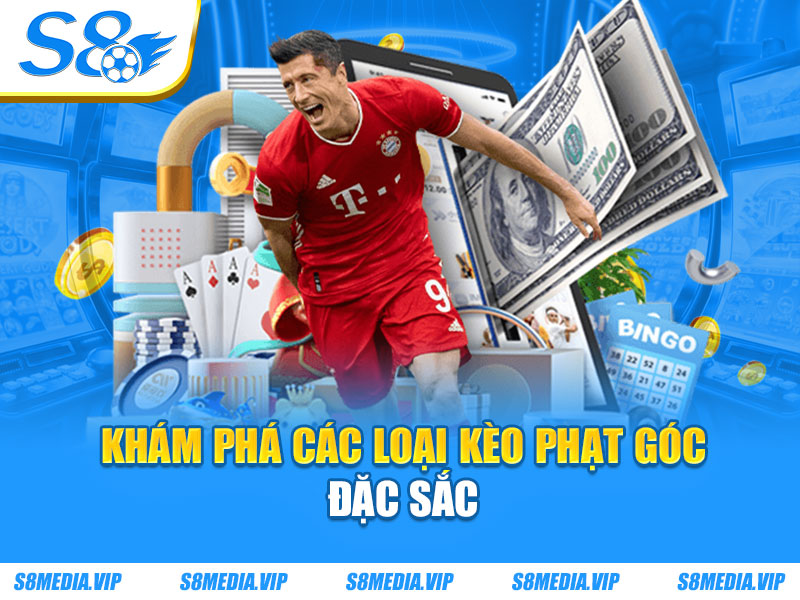 Khám phá các loại kèo phạt góc đặc sắc