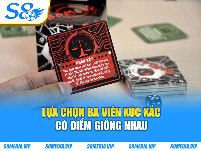 Lựa chọn ba viên xúc xắc có điểm giống nhau