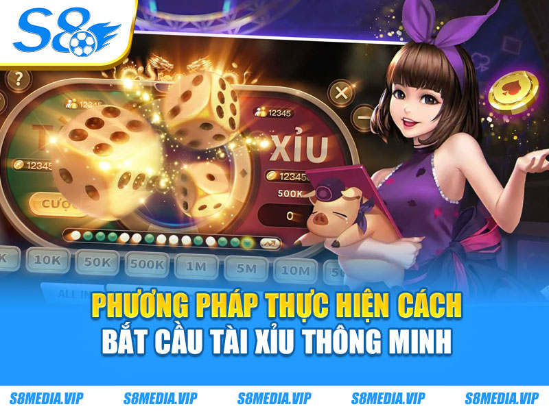Phương pháp thực hiện cách bắt cầu tài xỉu thông minh